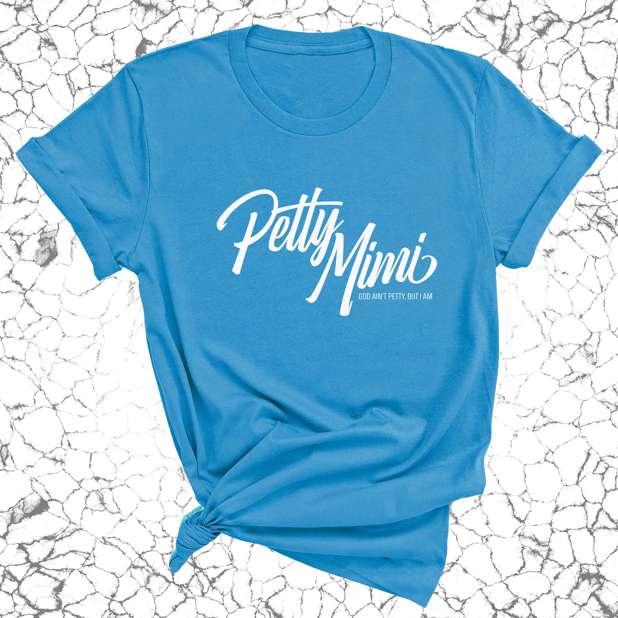 Petty Mimi Unisex Tee